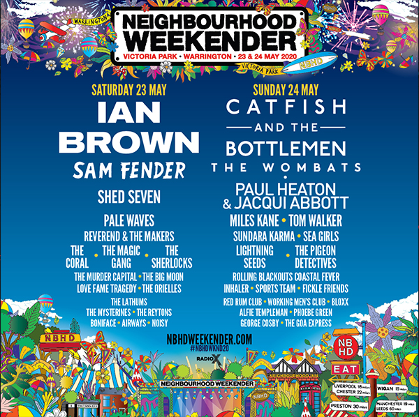 Neighbourhood Weekender Warrington 23rd 24th May 2020 Rescheduled